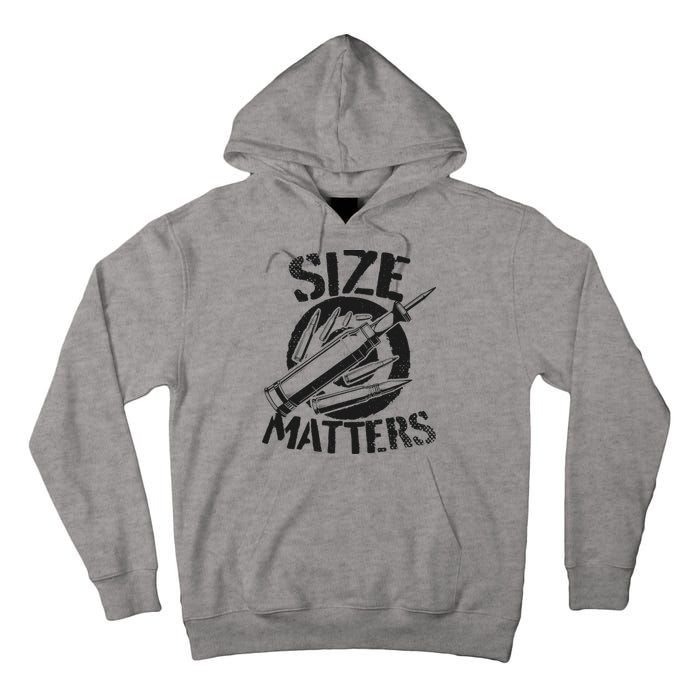 Size Matters funny military joke tanker army ammunition Tall Hoodie