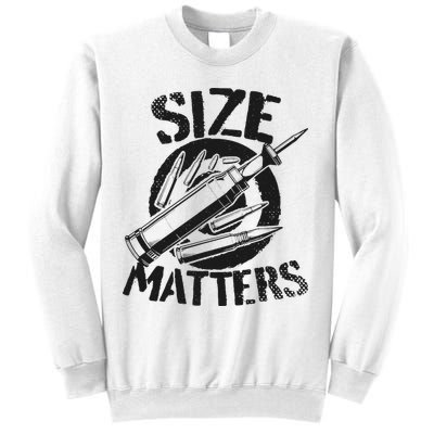 Size Matters funny military joke tanker army ammunition Sweatshirt