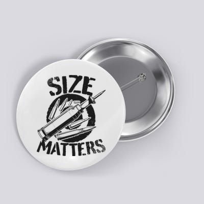 Size Matters funny military joke tanker army ammunition Button