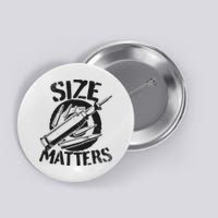 Size Matters funny military joke tanker army ammunition Button