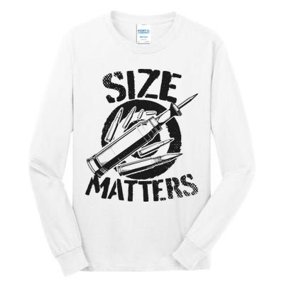 Size Matters funny military joke tanker army ammunition Tall Long Sleeve T-Shirt
