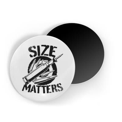 Size Matters funny military joke tanker army ammunition Magnet