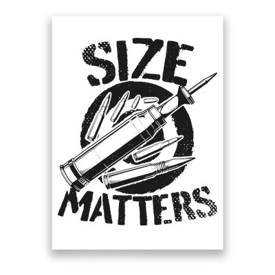 Size Matters funny military joke tanker army ammunition Poster