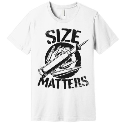 Size Matters funny military joke tanker army ammunition Premium T-Shirt
