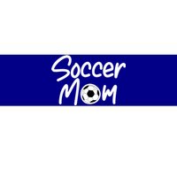 Soccer Mom For Soccer Mama Gift Bumper Sticker