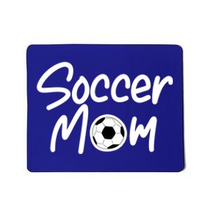 Soccer Mom For Soccer Mama Gift Mousepad