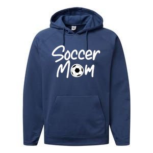 Soccer Mom For Soccer Mama Gift Performance Fleece Hoodie