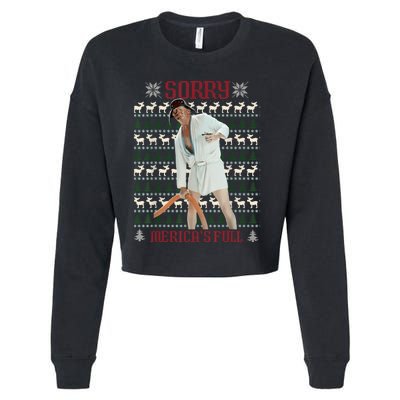 Sorry MericaS Full Funny Trump Ugly Christmas Cropped Pullover Crew