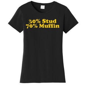 Stud Muffin Funny 30 Stud 70 Muffin Women's T-Shirt