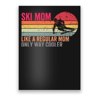 Ski Mom Funny Cute Winter Skiing Poster