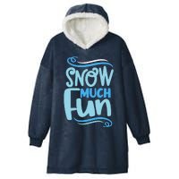 Snow Much Fun Novelty Cool Hooded Wearable Blanket