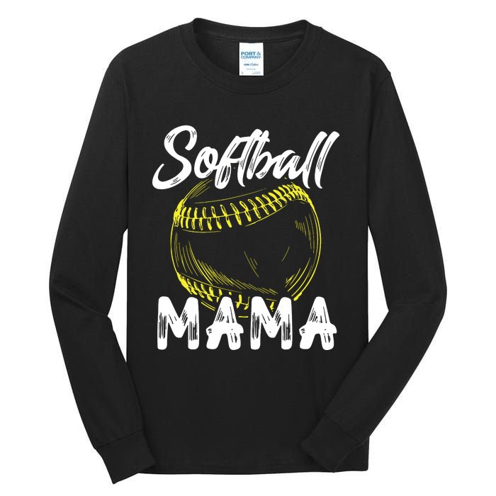 Softball Mama For Women Family Matching Players Mothers Day Tall Long Sleeve T-Shirt