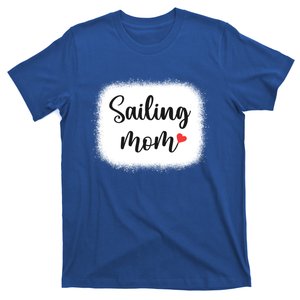 Sailing Mom Funny Boating Sailor Sailboat Sailing Cute Gift T-Shirt