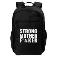 Strong Motherfucker Funny Gym Powerlifting Backpack