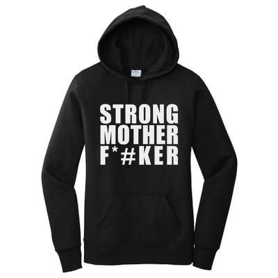 Strong Motherfucker Funny Gym Powerlifting Women's Pullover Hoodie