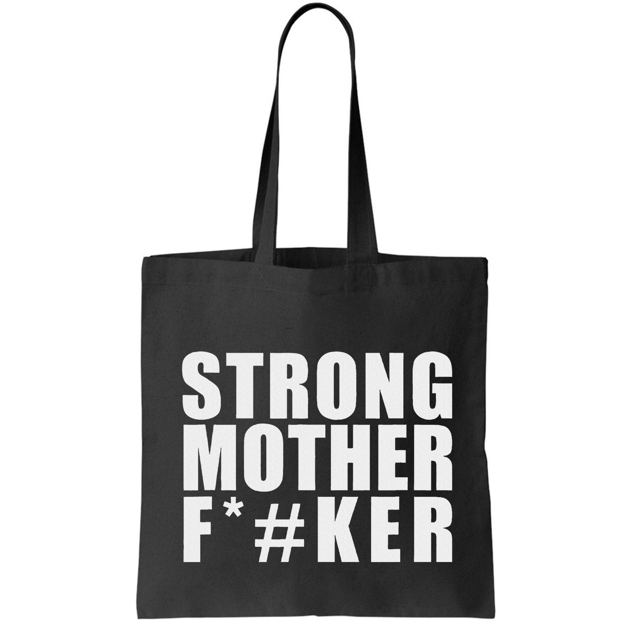 Strong Motherfucker Funny Gym Powerlifting Bag