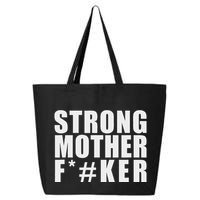 Strong Motherfucker Funny Gym Powerlifting 25L Jumbo Tote