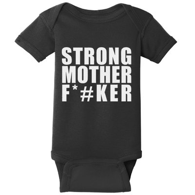 Strong Motherfucker Funny Gym Powerlifting Baby Bodysuit