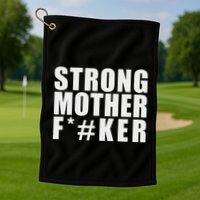 Strong Motherfucker Funny Gym Powerlifting Golf Towel