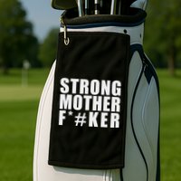 Strong Motherfucker Funny Gym Powerlifting Golf Towel