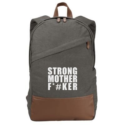 Strong Motherfucker Funny Gym Powerlifting Cotton Canvas Backpack