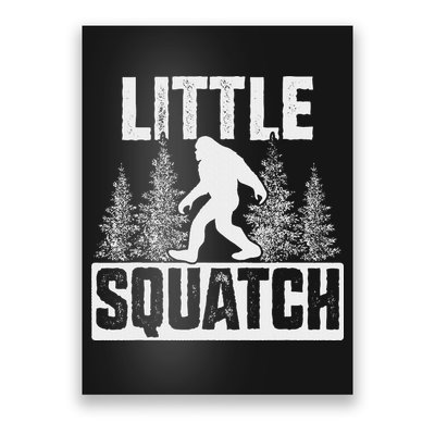 Squatchy Matching Family Bigfoot Little Squatch Poster