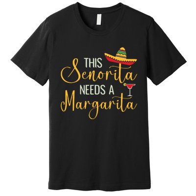 Senorita Margarita Fun Premium T-Shirt