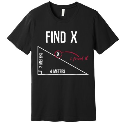 Sarcastic Math Found The 'X' Premium T-Shirt