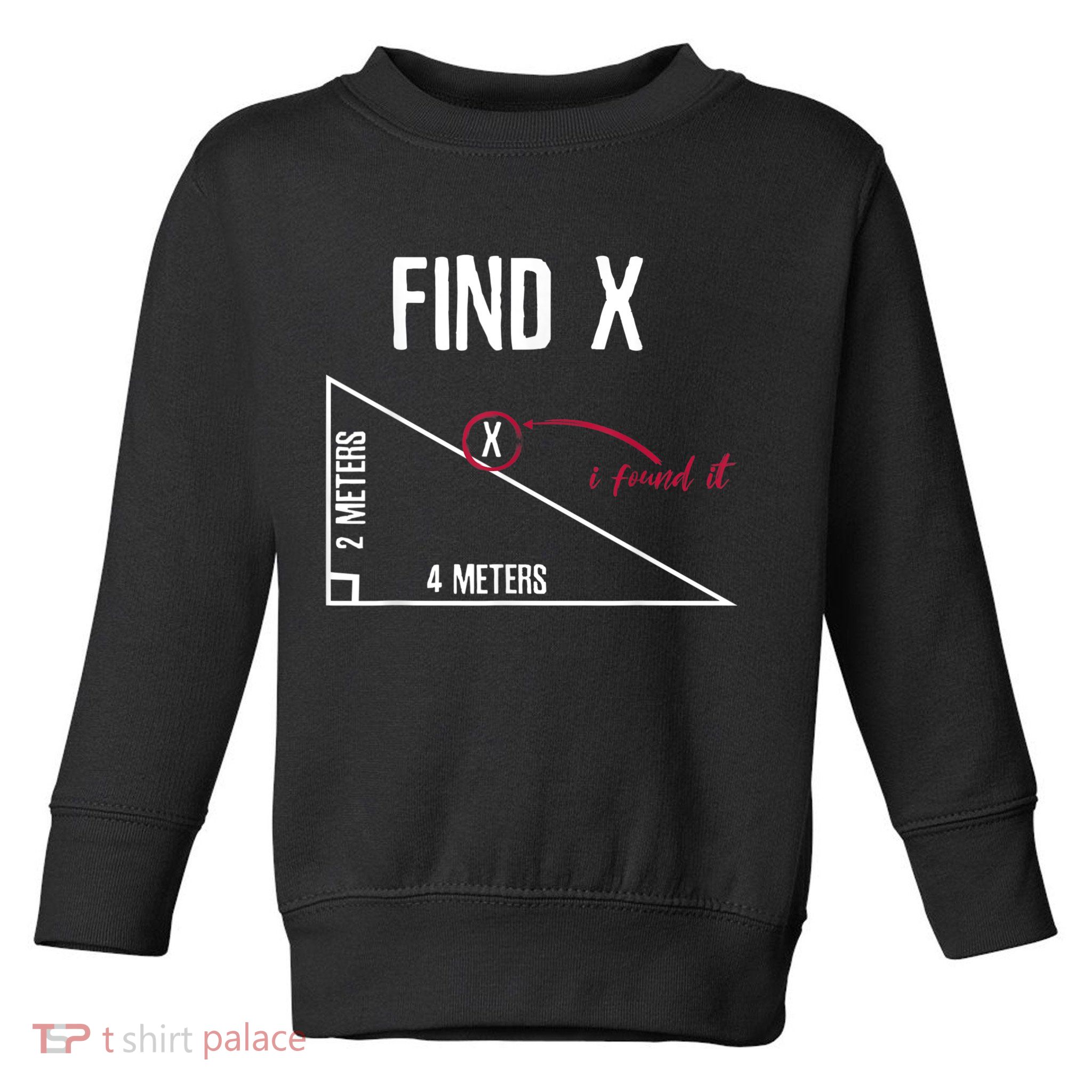 Sarcastic Math Found The 'X' Toddler Sweatshirt