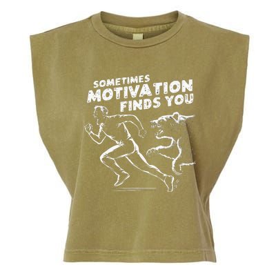 Sometimes Motivation Finds You Conversation Starter Garment-Dyed Women's Muscle Tee