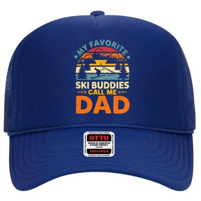 Skiing My Favorite Ski Buddies Call Me Dad Cute Gift High Crown Mesh Back Trucker Hat