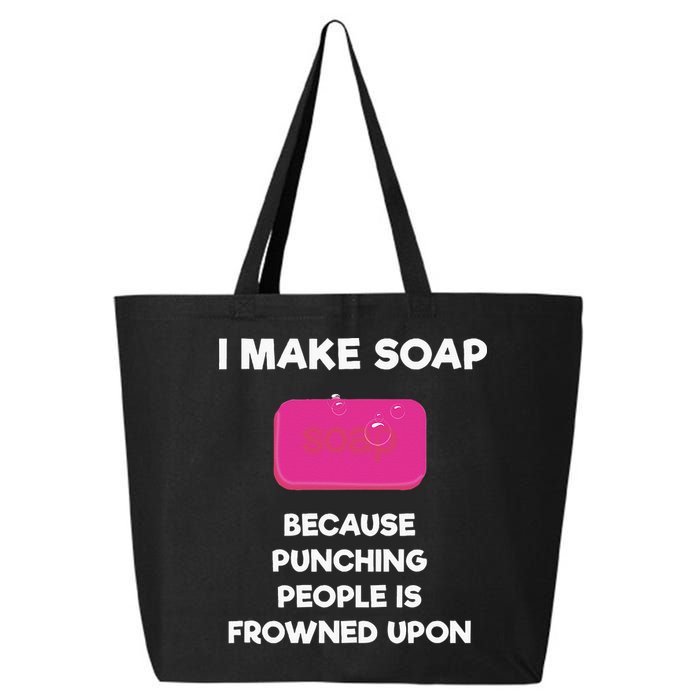 Soap Making Funny Gift Soap Maker Punch 25L Jumbo Tote