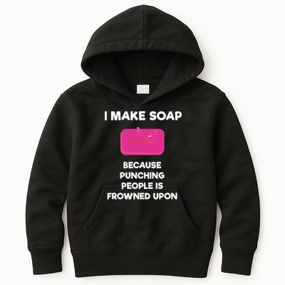 Soap Making Funny Gift Soap Maker Punch Kids Hoodie