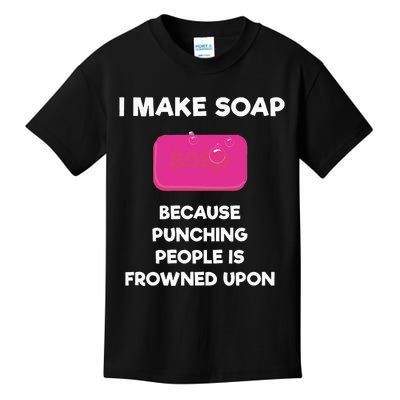 Soap Making Funny Gift Soap Maker Punch Kids T-Shirt