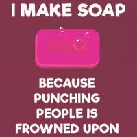 Soap Making Funny Gift Soap Maker Punch 16oz Travel Tumbler