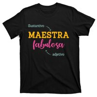 Sustantivo Maestra Fabulosa Adjetivo Spanish Teacher T-Shirt