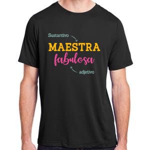 Sustantivo Maestra Fabulosa Adjetivo Spanish Teacher Adult ChromaSoft Performance T-Shirt