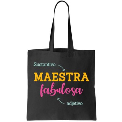 Sustantivo Maestra Fabulosa Adjetivo Spanish Teacher Tote Bag