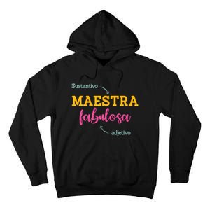 Sustantivo Maestra Fabulosa Adjetivo Spanish Teacher Tall Hoodie