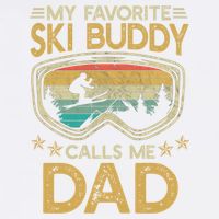 Skiing My Favorite Ski Buddy Calls Me Dad Gift Garment-Dyed Sweatshirt