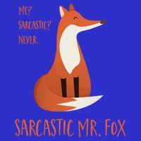 Sarcastic Mr Fox Gift 16 in Basic Backpack
