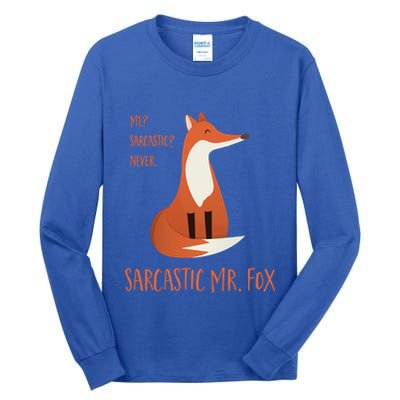 Sarcastic Mr Fox Gift Tall Long Sleeve T-Shirt