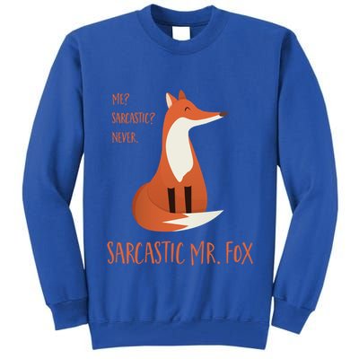 Sarcastic Mr Fox Gift Tall Sweatshirt