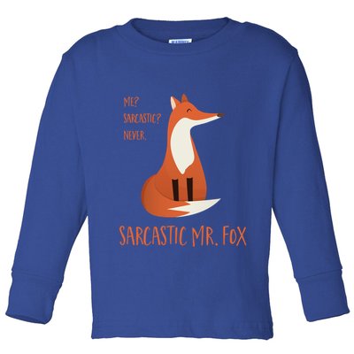 Sarcastic Mr Fox Gift Toddler Long Sleeve Shirt