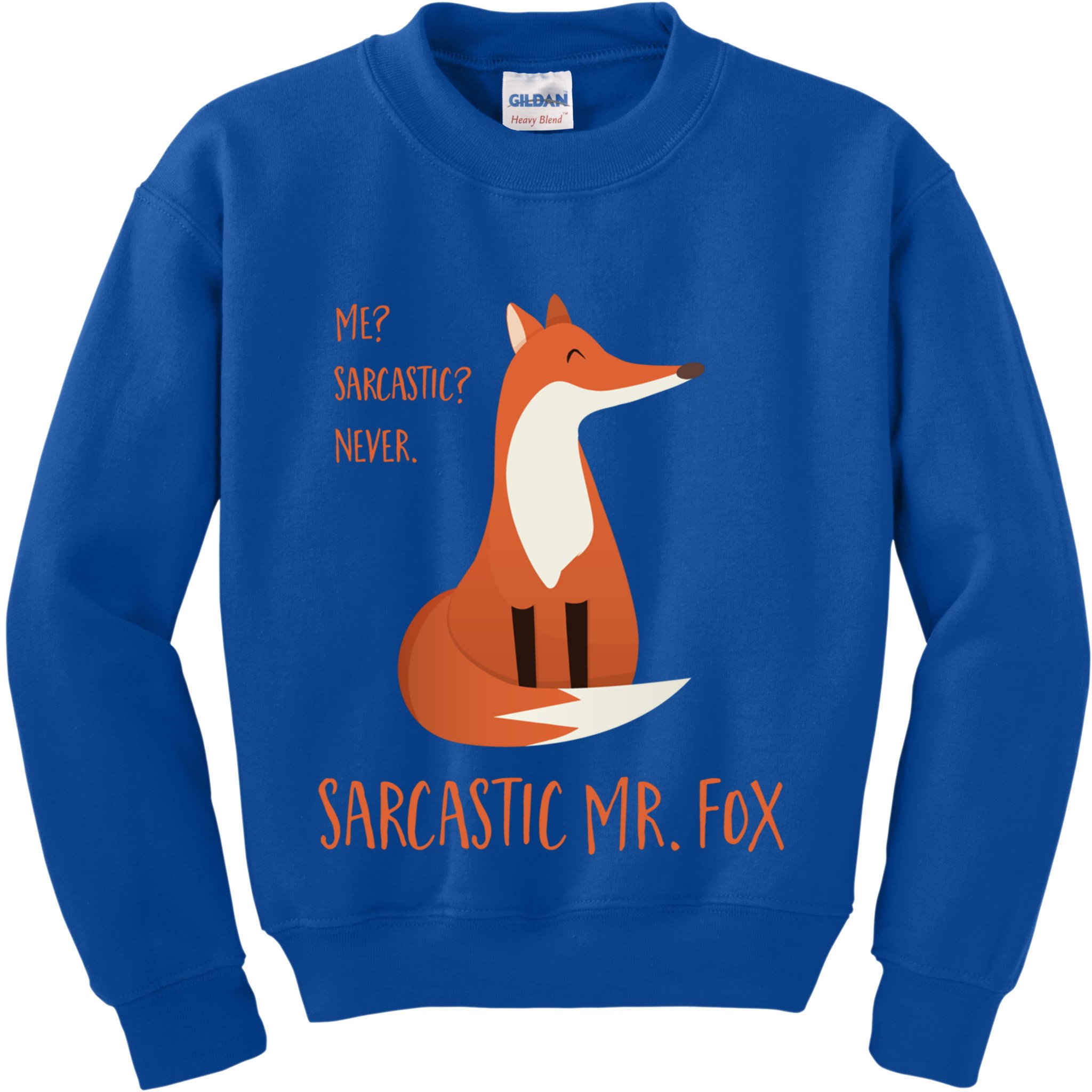 Sarcastic Mr Fox Gift Kids Sweatshirt
