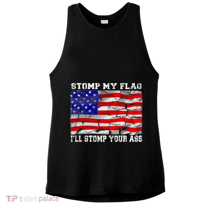 Stomp My Flag Ill Stomp Your Ass Ladies PosiCharge Tri-Blend Wicking Tank