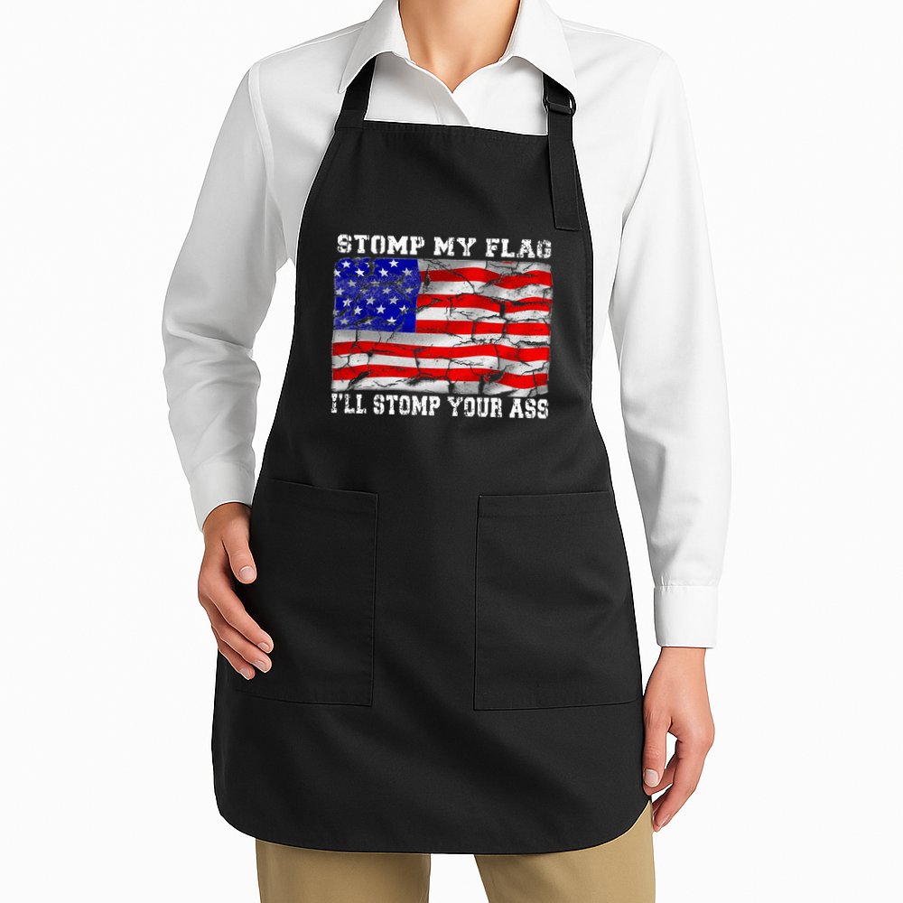 Stomp My Flag Ill Stomp Your Ass Apron