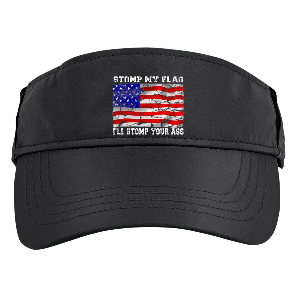 Stomp My Flag Ill Stomp Your Ass Adult Drive Performance Visor