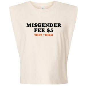 Sarcastic Misgender Fee Theythem Pronouns Garment-Dyed Women's Muscle Tee