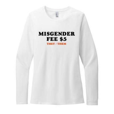 Sarcastic Misgender Fee Theythem Pronouns Womens CVC Long Sleeve Shirt